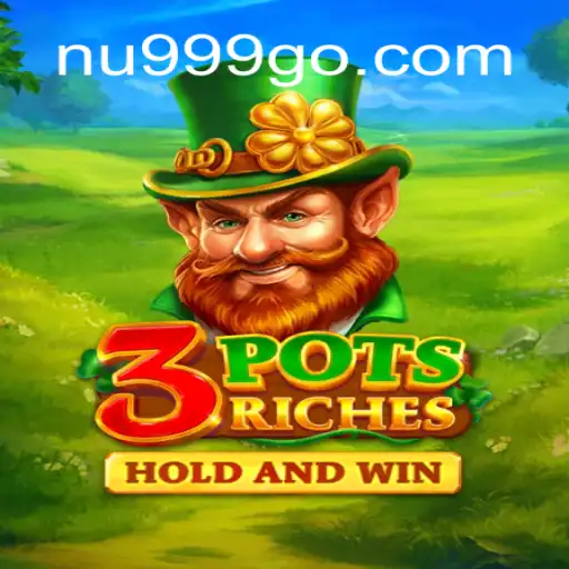 Explore 3potsRiches: A Thrilling Casino Experience at NU 999 Top Cassino Online No Brasil