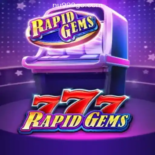 Discover the Exciting World of RapidGems777